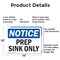 Signmission Prep Sink Only, 14 in W x Rectangle, Aluminum OS-2PACK-NS-A-1014-L-17788 - alternate 6